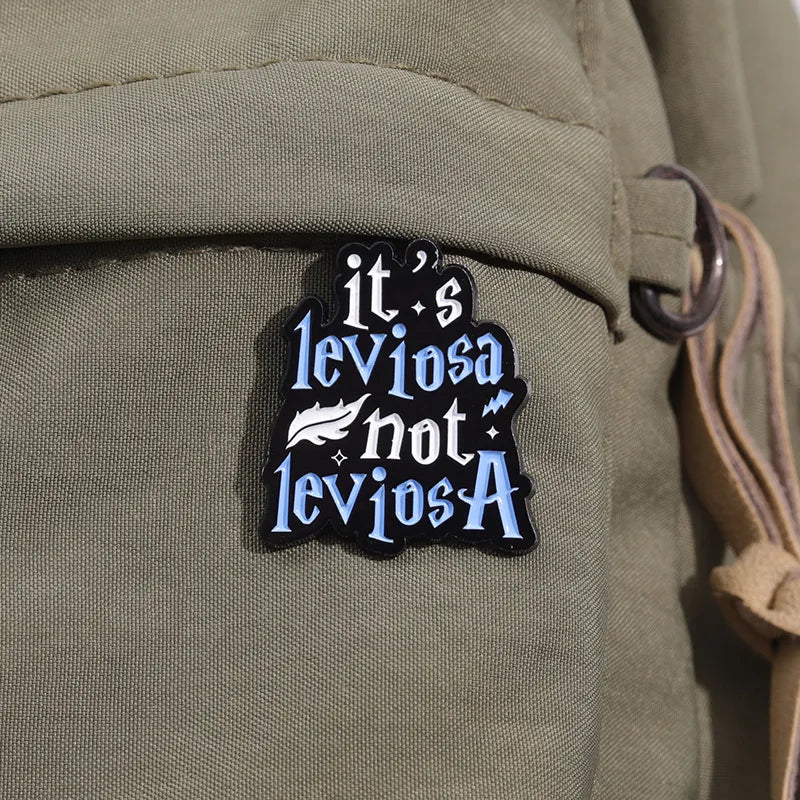 Pin "It´s leviosa not leviosA"
