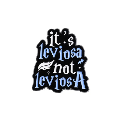 Pin "It´s leviosa not leviosA"