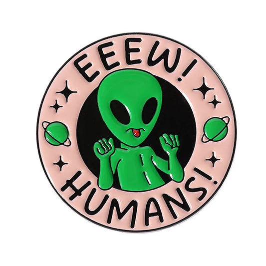 Pin "Eeew! Humans!"